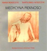 Medycyna p... - Maria Noszczyk, Bartłomiej Noszczyk - Ksiegarnia w niemczech