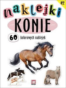 Obrazek Konie. 60 kolorowych naklejek