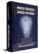 Polska książka : Msza święt... - Jerzy Grześkowiak