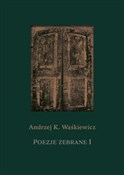Poezje zeb... - Andrzej K. Waśkiewicz -  fremdsprachige bücher polnisch 