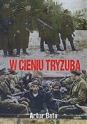 W cieniu T... - Artur Bata - Ksiegarnia w niemczech