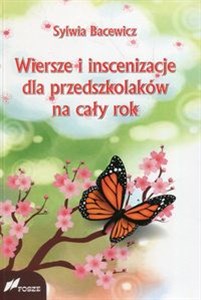 Obrazek Wiersze i inscenizacje dla przedszkolaków na cały rok