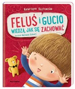 Feluś i Gu... - Katarzyna Kozłowska -  Polnische Buchandlung 