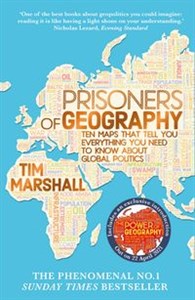 Obrazek Prisoners of Geography Ten maps that tell you everything you need to know about global politics