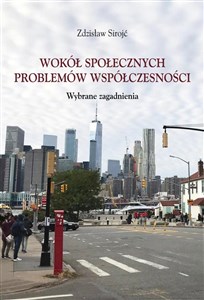 Bild von Wokół społecznych problemów współczesności Wybrane zagadnienia