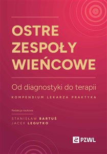 Bild von Ostre zespoły wieńcowe Od diagnostyki do terapii