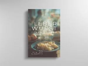 Bild von SCHELLING, H: LEBERWURST