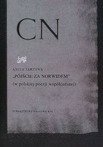 Bild von Pójście za Norwidem w polskiej poezji współczesnej