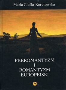 Bild von Preromantyzm i Romantyzm europejski