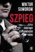 Polska książka : Szpieg czy... - Wiktor Suworow