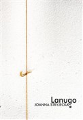 Lanugo - Joanna Stryjecka -  polnische Bücher