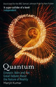 Obrazek Quantum Einstein, Bohr and the Great Debate About the Nature of Reality