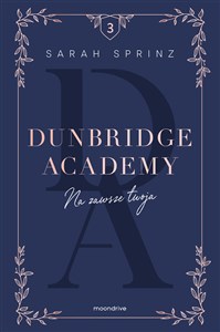 Obrazek Dunbridge Academy Na zawsze twoja
