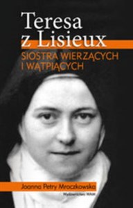 Bild von Teresa z Lisieux Siostra wierzących i wątpiących