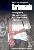 Polska książka : Narkomania... - Zygfryd Juczyński