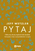 Pytaj Odkr... - Jeff Wetzler -  Książka z wysyłką do Niemiec 