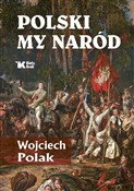 Polski my ... - Wojciech Polak -  Polnische Buchandlung 