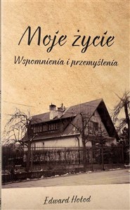 Obrazek Moje życie Wspomnienia i przemyślenia