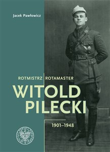 Bild von Rotmistrz Witold Pilecki 1901-1948/ Rotamaster Witold Pilecki 1901-1948