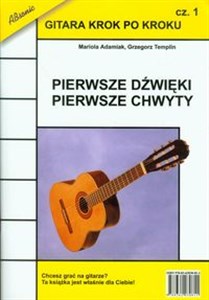 Obrazek Gitara krok po kroku Część 1 Pierwsze dźwięki pierwsze chwyty