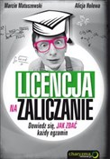Licencja n... - Marcin Matuszewski, Alicja Holewa -  polnische Bücher