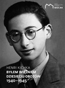 Byłem więź... - Henri Kichka - Ksiegarnia w niemczech