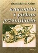 Książka : Anatomia i... - Stanisława Kalus