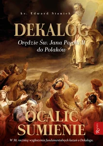 Obrazek Dekalog Orędzie św. Jana Pawła II do Polaków, Ocalić sumienie