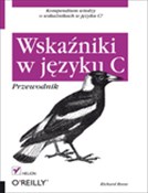 Książka : Wskaźniki ... - Richard Reese