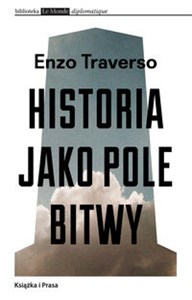 Bild von Historia jako pole bitwy Interpretacja przemocy w XX wieku