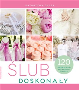 Bild von Ślub doskonały 120 sprawdzonych rad wedding plannerki