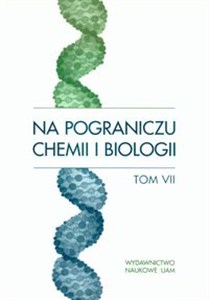 Bild von Na pograniczu chemii i biologii Tom VII