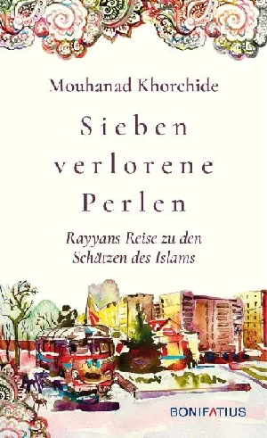 Bild von KHORCHIDE, M: SIEBEN VERLORENE PERLEN
