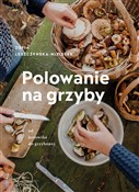 Polowanie ... - Zośka Leszczyńska-Niziołek -  polnische Bücher