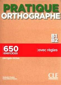 Obrazek Pratique Orthographe - Niveaux B1/B2 - Livre + Corrigés