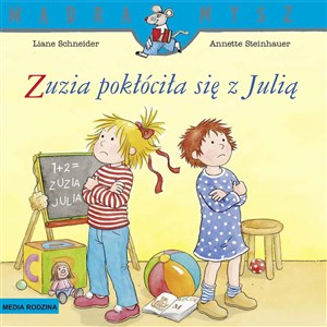Obrazek Mądra Mysz. Zuzia pokłóciła się z Julią