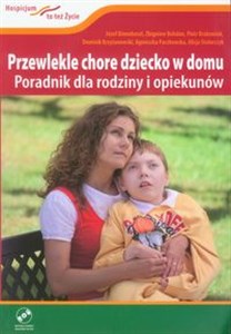 Bild von Przewlekle chore dziecko w domu z płytą DVD Poradnik dla rodziny i opiekunów