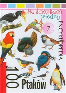 Bild von Na ścieżkach wiedzy 7 100 ptaków Encyklopedia