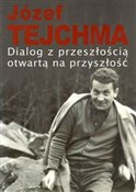 Dialog z p... - Józef Tejchma - buch auf polnisch 