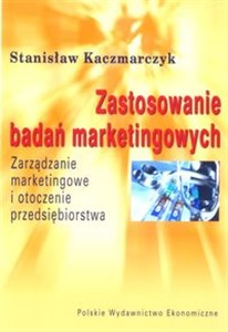 Bild von Zastosowania badań marketingowych Zarządzanie marketingowe i otoczenie przedsiębiorstwa