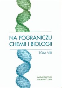 Bild von Na pograniczu chemii i biologii Tom VIII