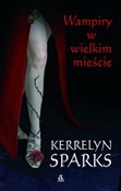 Wampiry w ... - Kerrelyn Sparks -  polnische Bücher
