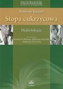 Polska książka : Stopa cukr... - Waldemar Karnafel