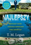 Zobacz : Najlepszy - T. M. Logan