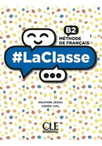 Obrazek #LaClasse B2 Methode de francais Podręcznik do nauki języka francuskiego