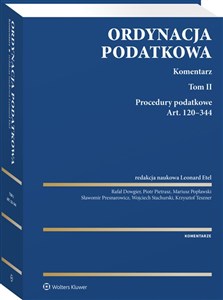 Obrazek Ordynacja podatkowa Komentarz Tom II Procedury podatkowe. Art. 120-344