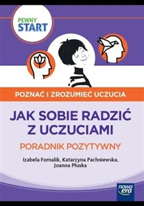 Obrazek Pewny start.Poznać i zrozumieć uczucia.Poradnik...