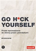 Polska książka : Go H*ck Yo... - Bryson Payne