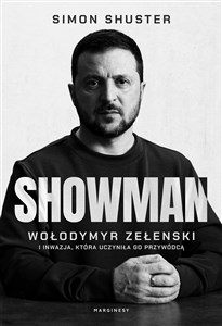 Obrazek Showman Wołodymyr Zełenski i inwazja, która uczyniła go przywódcą