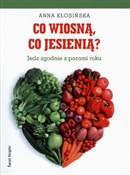 Co wiosną,... - Anna Kłosińska -  polnische Bücher